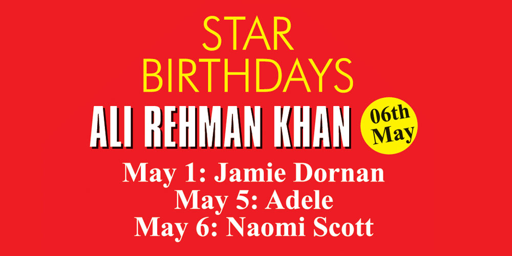 STAR BIRTHDAYS ALI REHMAN KHAN