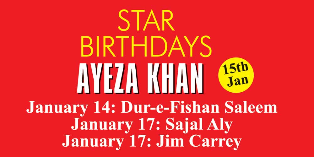 Pakistani stars Ayeza Khan, Sajal Aly to celebrate birthdays this month