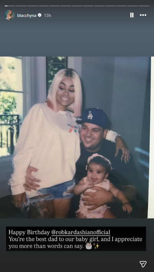 Blac Chyna praises best dad Rob Kardashian in heartfelt birthday tribute